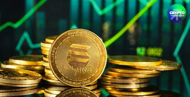 สรุปภาวะตลาด Crypto : จับตา Solana! อาจทะยานแรง รับแรงหนุนจาก “คลังสำรอง–Spot ETF”