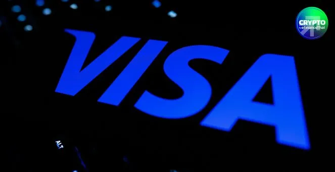 Visa ประกาศขยายการรองรับ Stablecoin อีก 4 สกุลบน 4 เครือข่ายบล็อกเชน
