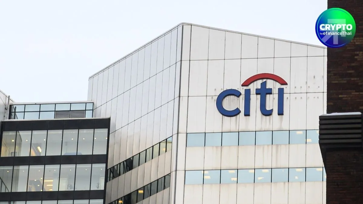 Citi คาดตลาด Tokenization โตแตะ $5.5T ภายในปี 2030