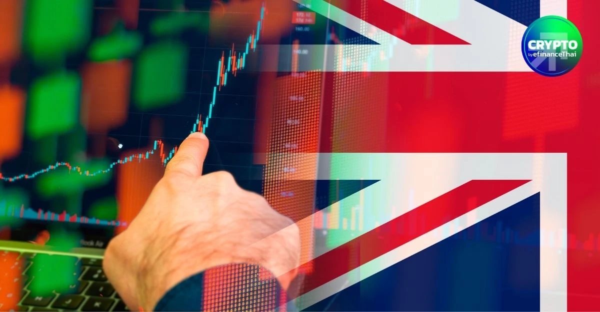 ชุดใหญ่ไฟกะพริบ! อังกฤษคลอดกฎคริปโทฯ Exchange-Stablecoin-Staking ต้องขอใบอนุญาตภายในปี 2027