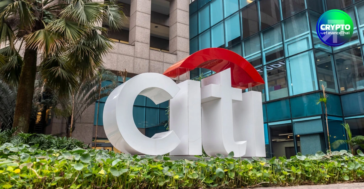 Citi อัปเป้า Bitcoin 12 เดือนเป็น 113,000 ดอลลาร์ หลังเงินไหลเข้า ETF ฟื้น–ปัจจัยมหภาคหนุน